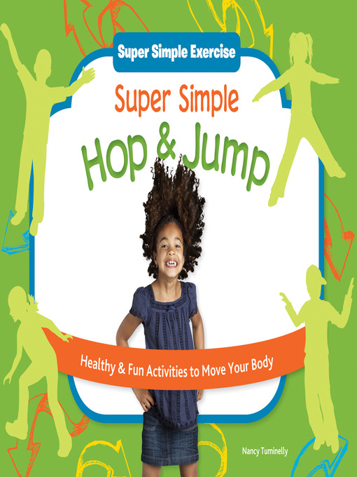 Title details for Super Simple Hop & Jump by Nancy Tuminelly - Available